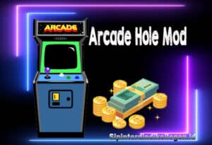 Arcade Hole Mod