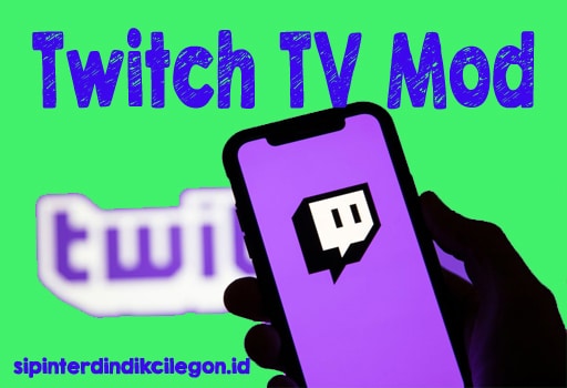 Twitch TV Mod