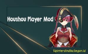 Houshou Player Mod