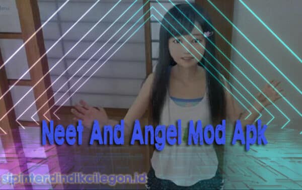 Neet And Angel Mod Apk